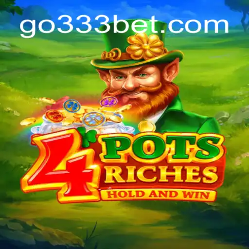 Explorando o Mundo de 4potsriches na Plataforma 333bet.com