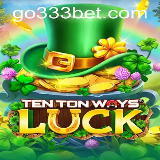 Descubra os Segredos do Jogo TenTonWaysLuck no 333bet.com